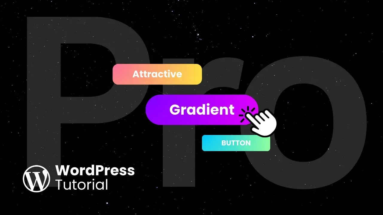How to Make a Gradient Button Like a Pro in WordPress